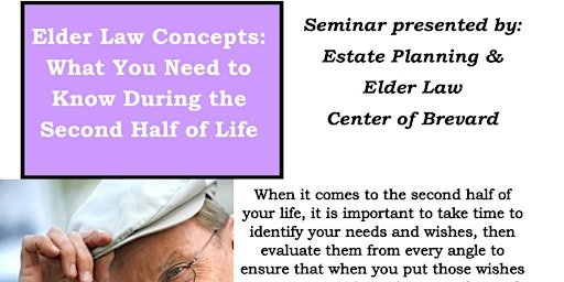 Imagem principal do evento Elder Law Concepts: What You Need To Know During The Second Half Of Life