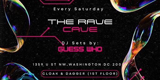 Imagem principal do evento Guess Who Presents: The Rave Cave @ Cloak & Dagger