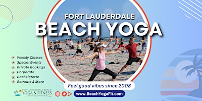 Imagen principal de Beach Yoga Fridays  ࿐ ࿔*: Good Vibes w/ Ft Lauderdales' Fav since 2008