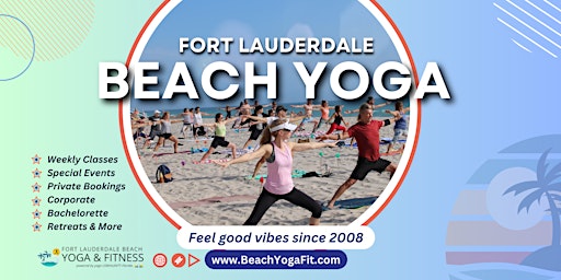 Immagine principale di Beach Yoga Friday  ࿐ ࿔*: Good Vibes w/ Ft Lauderdales' Fav since 2008 