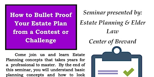 Hauptbild für How To Bullet Proof Your Estate Plan From A Contest Or Challenge
