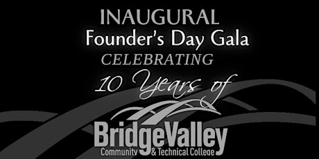 Inaugural BridgeValley Founder's Day Gala