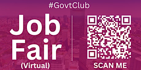 #GovtClub Virtual Job Fair / Career Expo Event #Boston #BOS