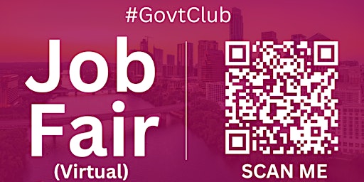 Imagem principal de #GovtClub Virtual Job Fair / Career Expo Event #Austin #AUS