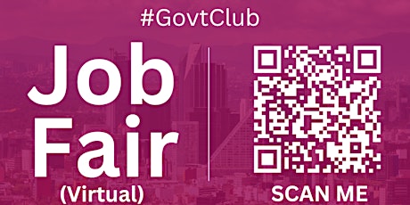 #GovtClub Virtual Job Fair / Career Expo Event #MexicoCity