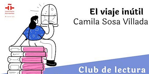 Hauptbild für El viaje inútil, de Camila Sosa Villada