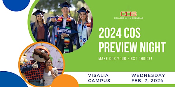 2024 COS Preview Night- Visalia Campus