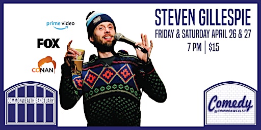 Image principale de Comedy @ Commonwealth Presents: STEVEN GILLESPIE