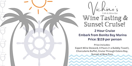 Vichinos Wine Tasting Sunset Cruise: Steve's Choice!