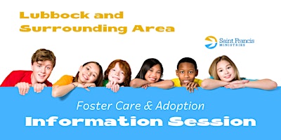 Lubbock Area Foster Care and Adoption Information Session primary image