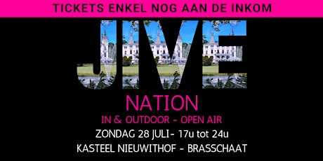Primaire afbeelding van JIVE NATION - OPEN AIR | 28 JULI | Kasteel Nieuwithof - Brasschaat