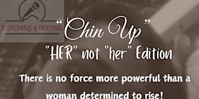 Imagem principal de Chin Up! "HER" not "her" Edition