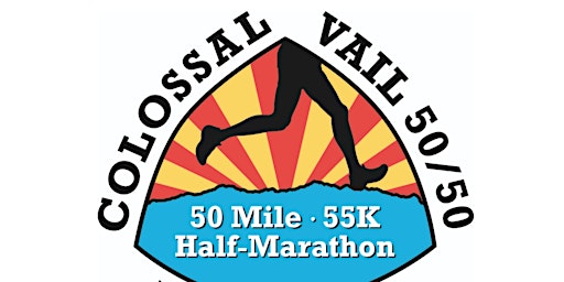 Primaire afbeelding van Colossal Vail 50/50 Arizona Trail Run with Jacob Acosta