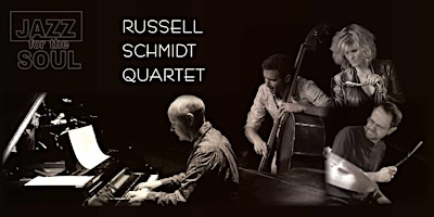Primaire afbeelding van FREE JAZZ CONCERT - Russell Schmidt Quartet (SCOTTSDALE)