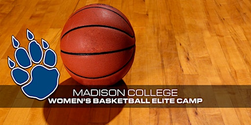 Imagem principal do evento Madison College Women's Basketball Elite Camp