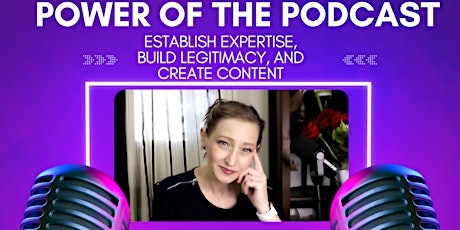 Power of the Podcast - Create a Storyboard and Expand Your Online Presence primary image