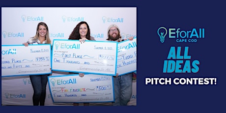 All Ideas Pitch Contest | Spring 2024 | Cape Cod