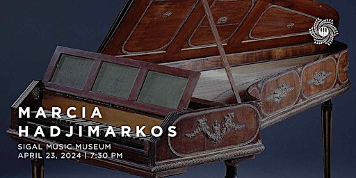 Primaire afbeelding van Marcia Hadjimarkos at Sigal Music Museum