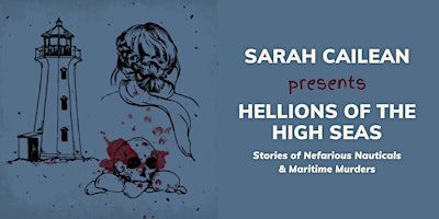 Hauptbild für Sarah Cailean's Stories of Nefarious Nauticals and Maritime Murder: Boston