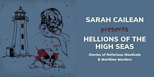 Hauptbild für Sarah Cailean's Stories of Nefarious Nauticals and Maritime Murder: Boston