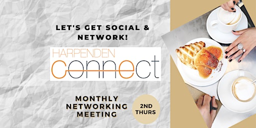 Imagen principal de Harpenden Connect May 2024 Networking Meeting