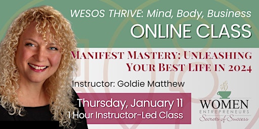 WESOS Thrive: Manifest Mastery: Unleashing Your Best Life in 2024 primary image