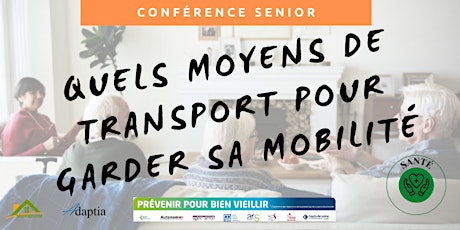 Visio-conférence senior GRATUITE - Moyens de transport - garder sa mobilité primary image