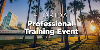 Florida Professional Training Event primary image