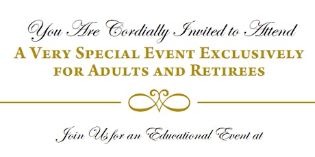 Image principale de Exclusive Event for Retirees and Pre-Retirees