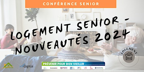 Primaire afbeelding van Visio-conférence senior GRATUITE -  Logement senior - Nouveautés 2024