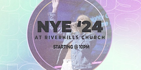 NYE '24 at Riverhills Church primary image