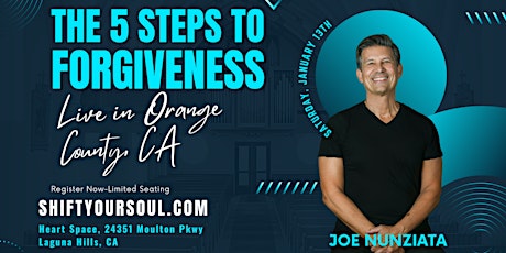 Immagine principale di The 5 Steps to Forgiveness: Live in OC, CA 