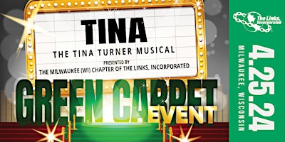 Imagem principal do evento TINA-The Tina Turner Musical-Milwaukee Links Green Carpet Event!