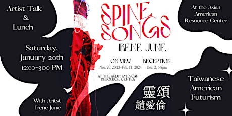 Immagine principale di Irene June Spine Songs: Taiwanese American Futurism - Artist Talk and Lunch 