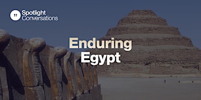 Spotlight conversations: Enduring Egypt primary image