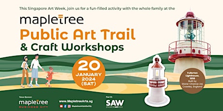 Hauptbild für Mapletree Public Art Trail & Craft Workshop (Fullerton Lighthouse)