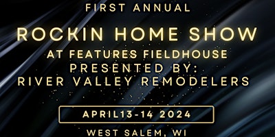 Imagem principal do evento Features Fieldhouse 1st Annual Home Show