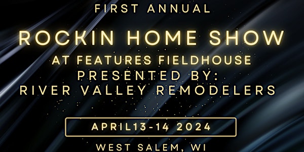 Features Fieldhouse 1st Annual Home Show