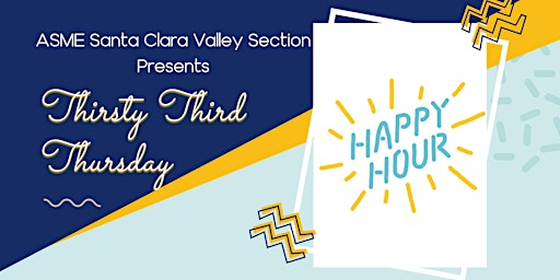 Imagen principal de Happy Hour - ASME SCVS Thirsty Third Thursday