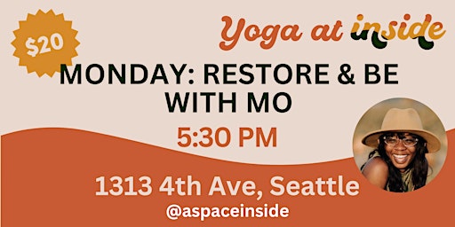 Imagen principal de Yoga: Monday 5:30 PM: R&B: Restore & Be with  Mo