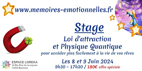 Stage de 2 jours «Loi d'attraction et Physique Quantique»