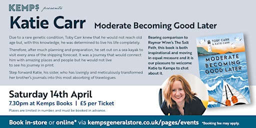 Imagem principal de Katie Carr :  Moderate Becoming Good Later - Author Talk