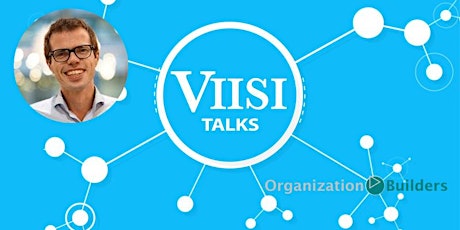 Imagen principal de Viisi Talks | Koen Veltman | OrganizationBuilders | Samen bouwen aan de organisaties van morgen