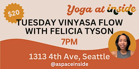 Yoga: Tuesday 7PM: Vinyasa Flow with Felicia Tyson primary image