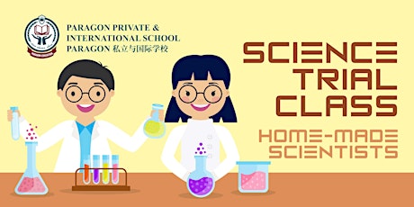 Science Trial Class: Home-Made Scientist