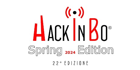HackInBo® Classic Edition Spring 2024 - 22° Edizione