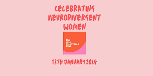 Celebrating Neurodivergent Women - The Recording primary image