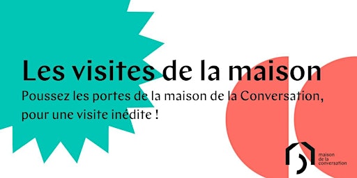 Les visites de la maison de la Conversation ☀ primary image