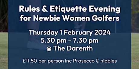 Rules & Etiquette Evening for Newbie Women Golfers primary image