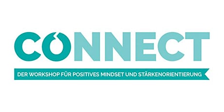 CONNECT – Der Workshop für positives Mindset und Stärkenorientierung